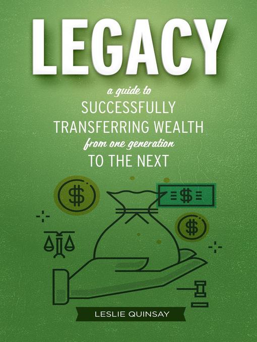 Title details for Legacy by Leslie Quinsay - Available